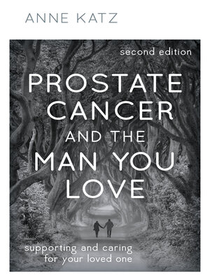 Prostate Cancer and the Man You Love - ebook